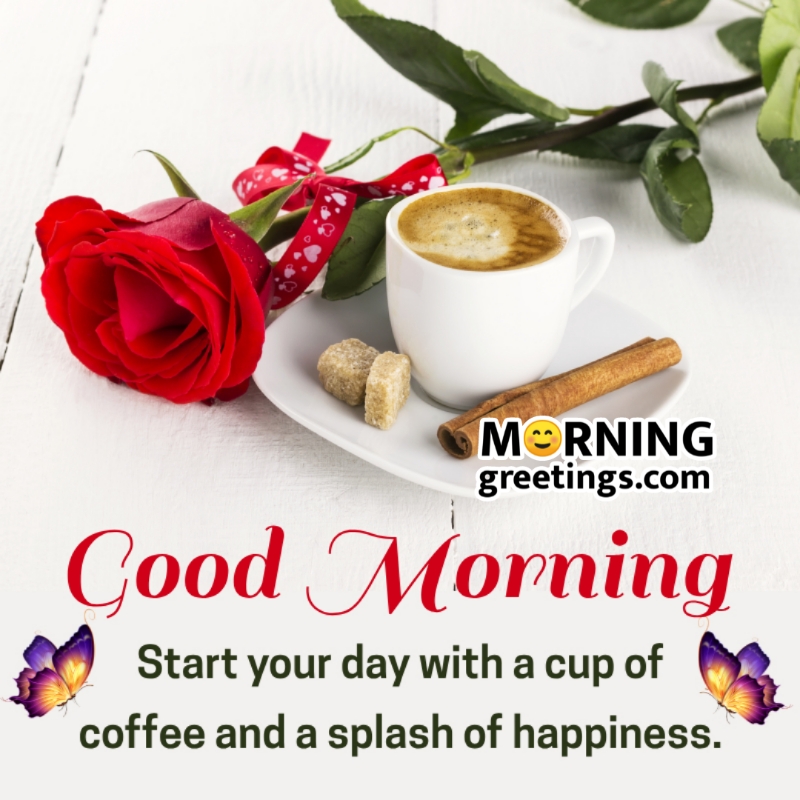 Good Morning Start Day With Splash Of Happiness