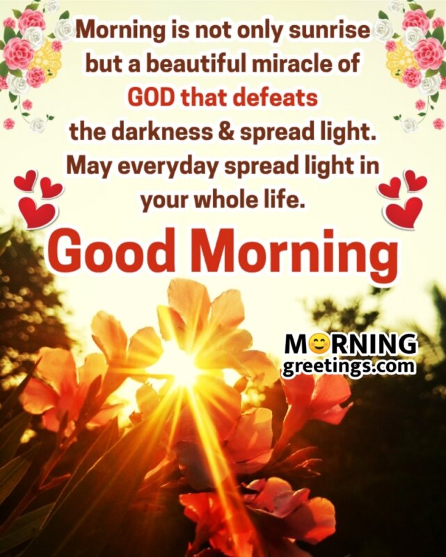 Morning Is Beautiful Miracle Of God