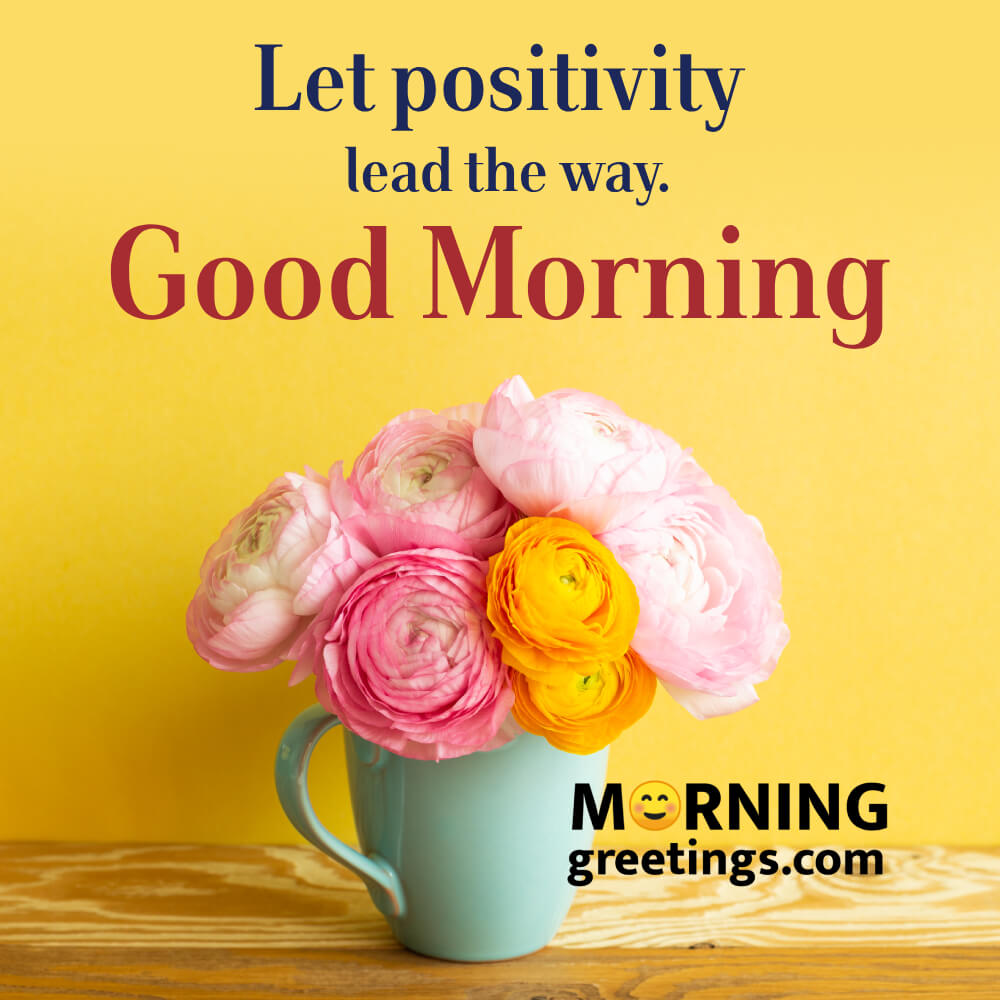 Good Morning Blessing Positivity Wish Picture