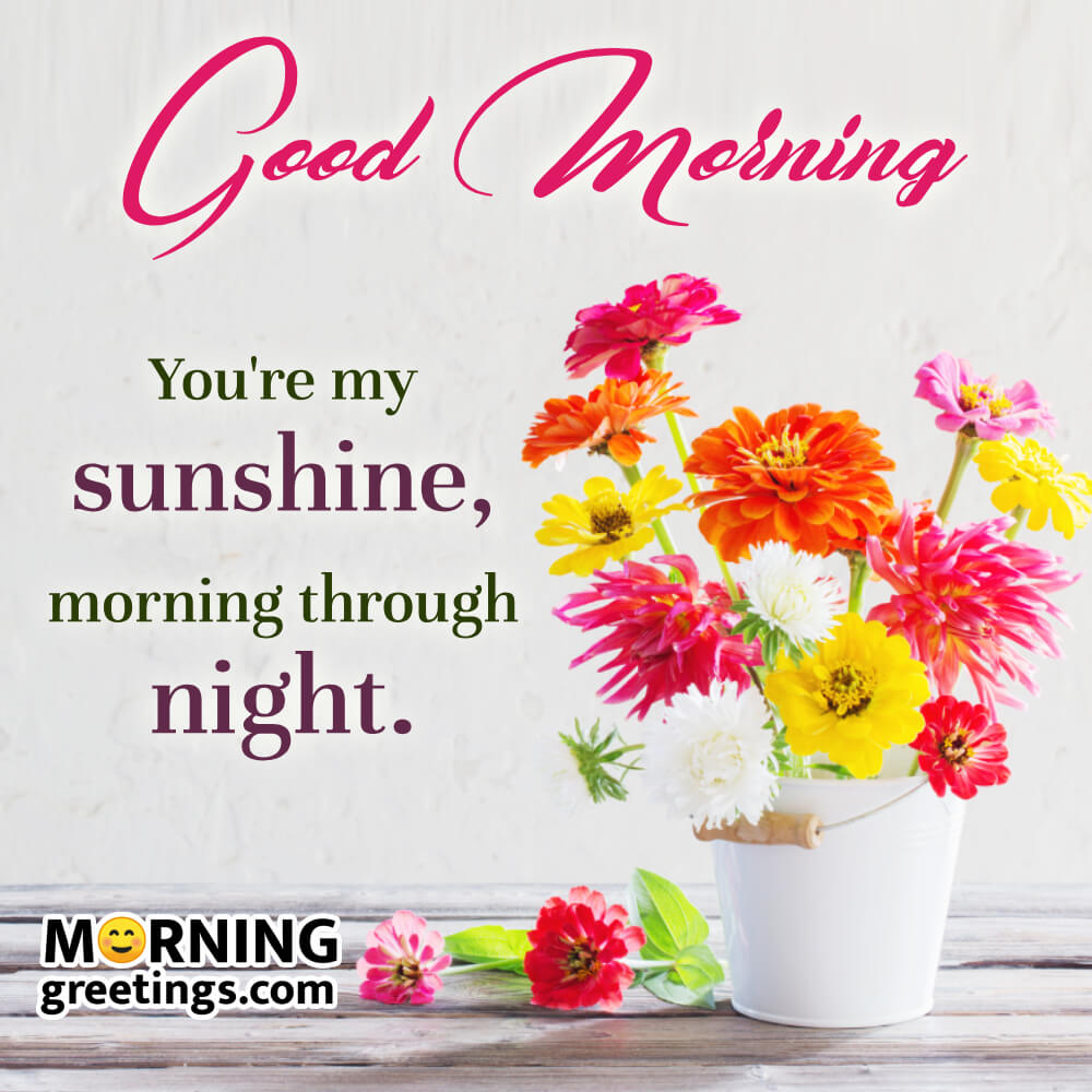 Good Morning Sunshine Message Picture For Girlfriend