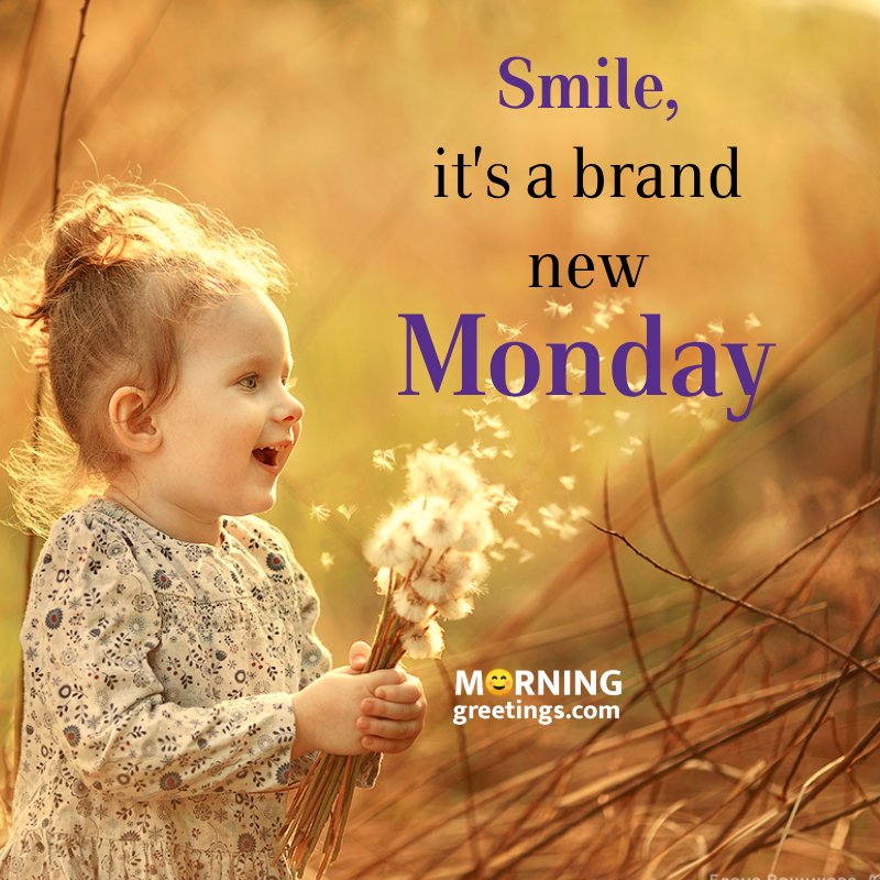 Smile, It's A Brand New Monday