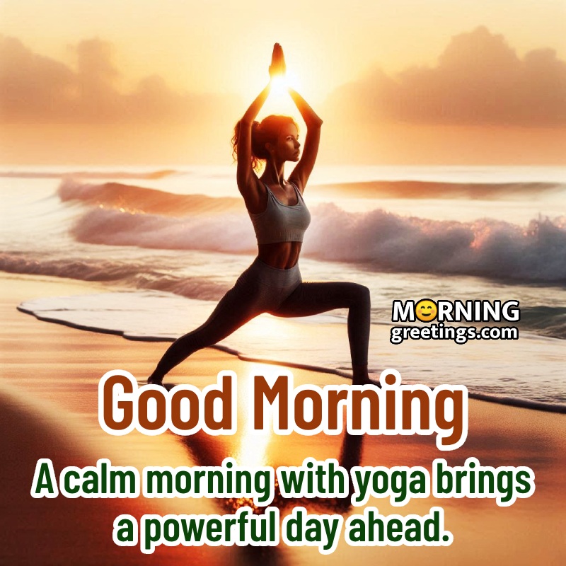 Amazing Good Morning Yoga Inspiring Quote Photo
