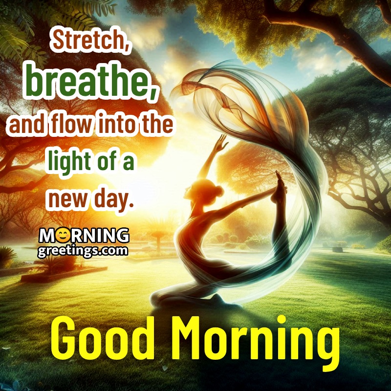 Fantastic Good Morning Yoga Inspiring Quote Pic