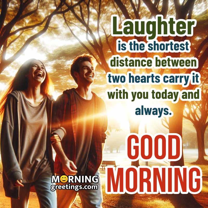 Good Morning Laughing Quotes Amazing Pic