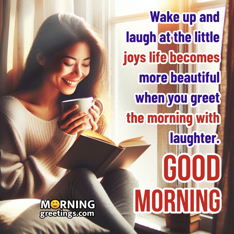 Good Morning Laughing Quotes Beautiful Picture