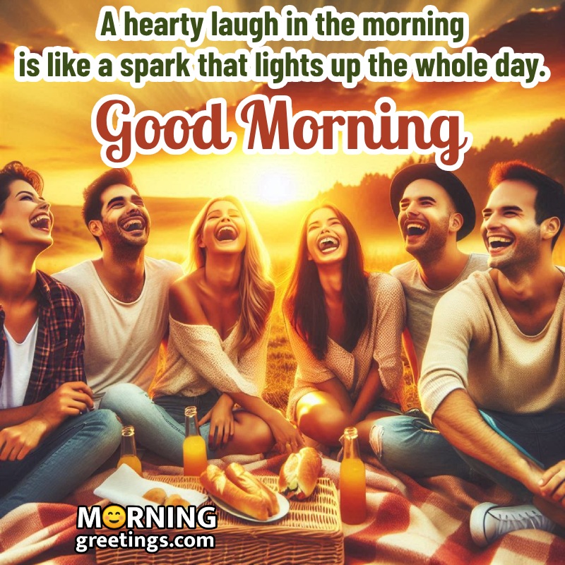 Good Morning Laughing Quotes With Spark Lights Pic