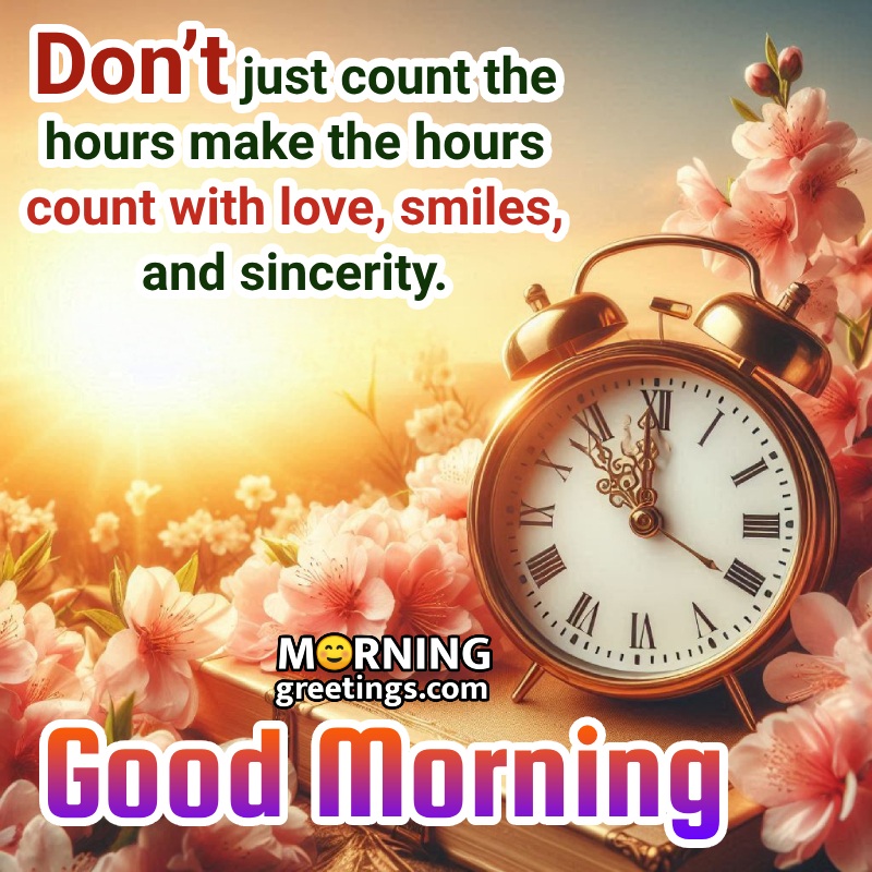 Good Morning Meaningful Quotes Sincerity Photo