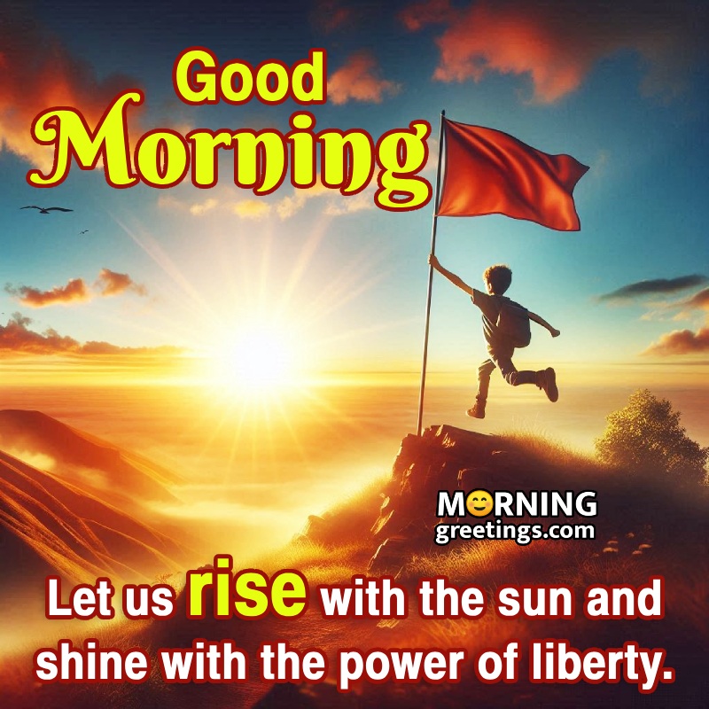 Morning Quote On Power Of Liberty Photo