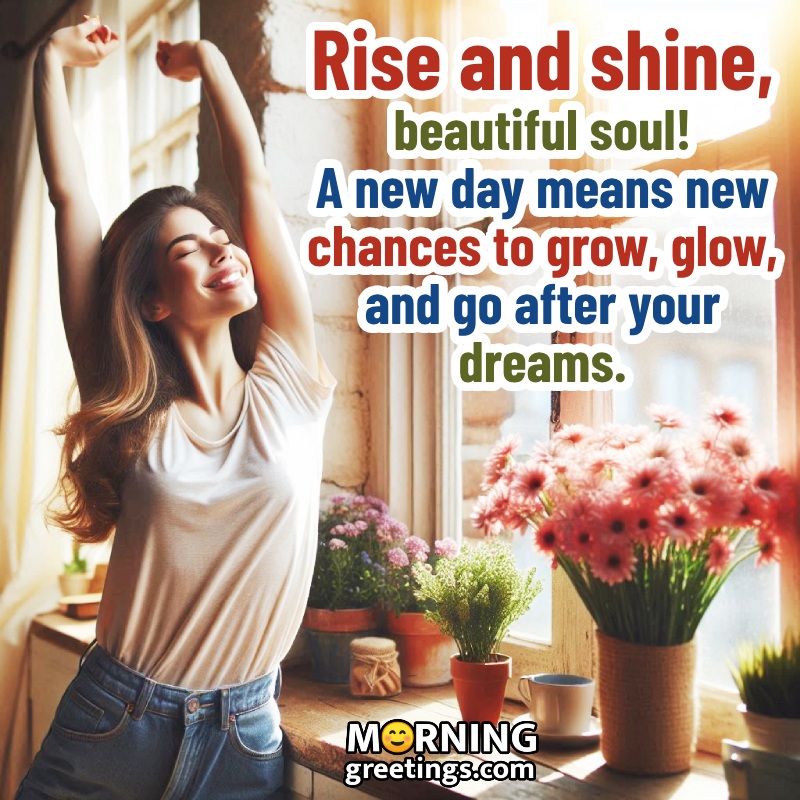 Rise And Shine Beautiful Soul Women's Day Image
