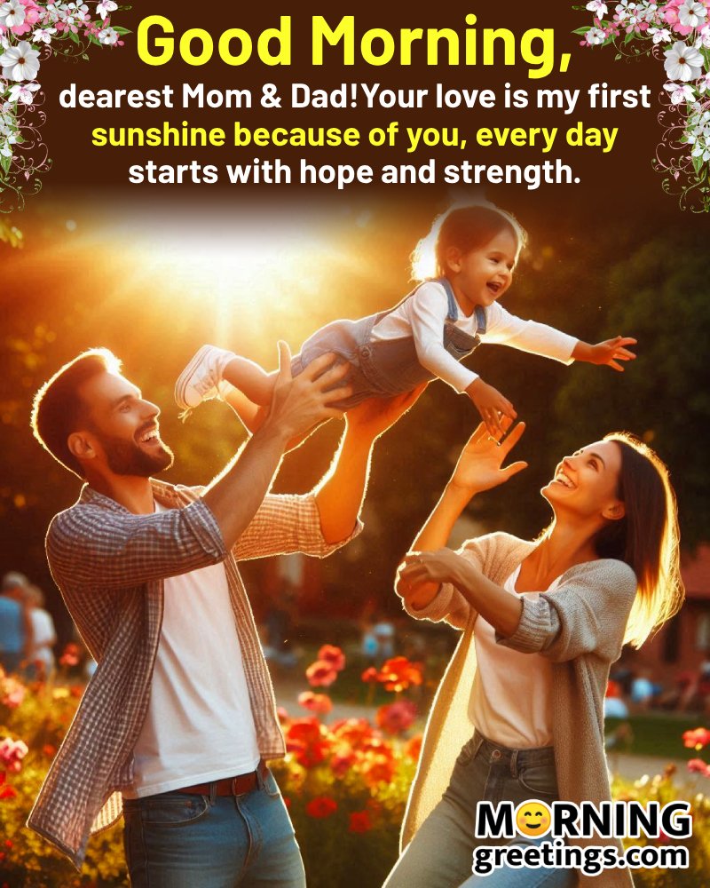Good Morning Dearest Mom And Dad Awesome Status Pic