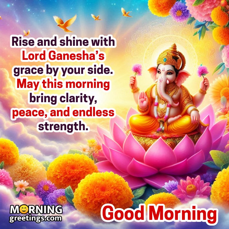 Good Morning Lord Ganesha Lovely Wishing Image