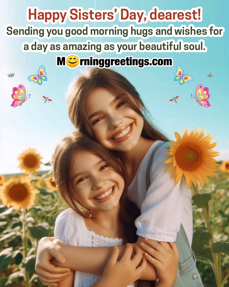 Good Morning Sisters Day Dearest Best Wishing Image