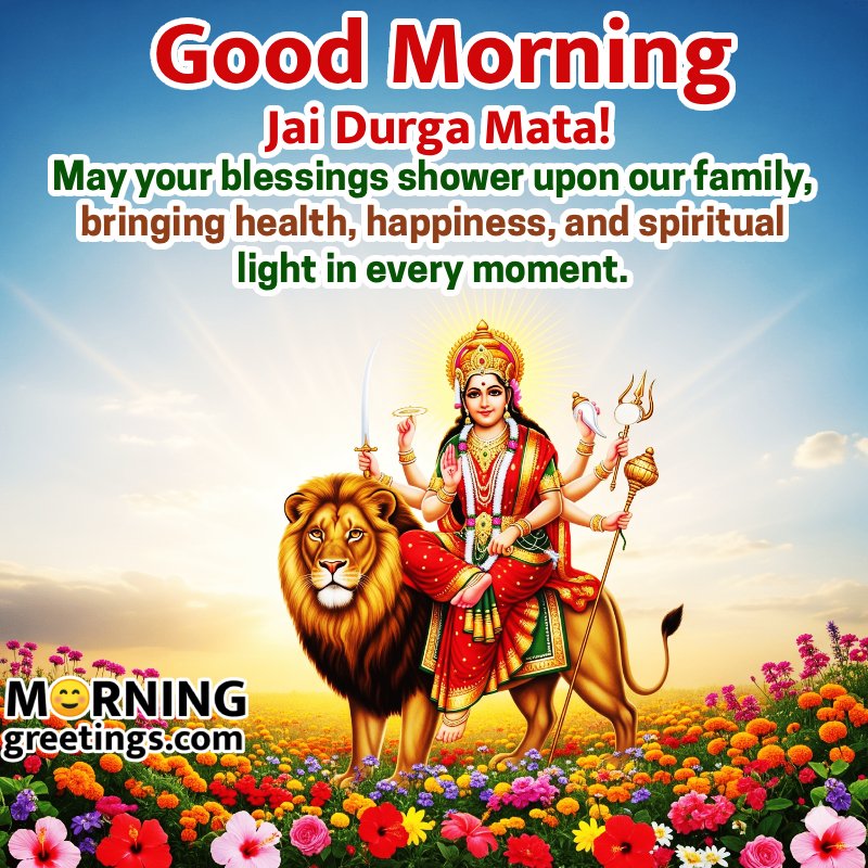 Good Morning Jai Durga Mata Lovely Blessings Image