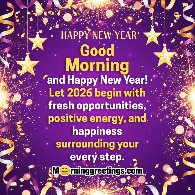 Welcoming 2026 – Happy New Year Good Morning Images