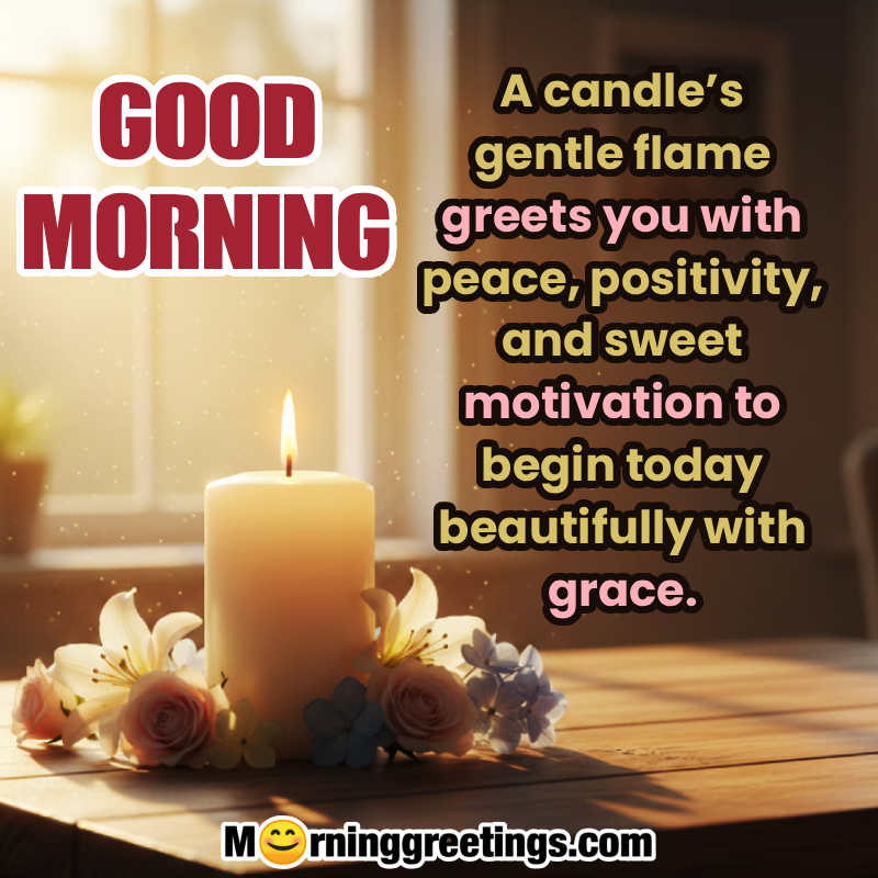 Good Morning Candle Positivity Message Image