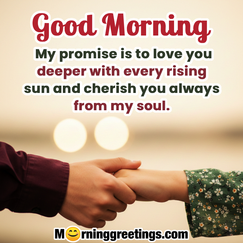 Good Morning Promise Day Best Wish Pic