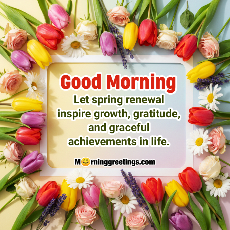 Good Morning Images for Spring Season – Nature’s Awakening