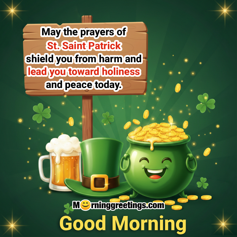 Irish Blessings at Dawn: Good Morning Saint Patrick’s Day Images
