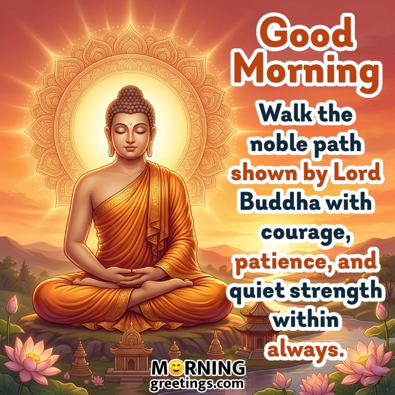 Good Morning Lord Buddha Images – Lord Buddha Blessings & Quotes